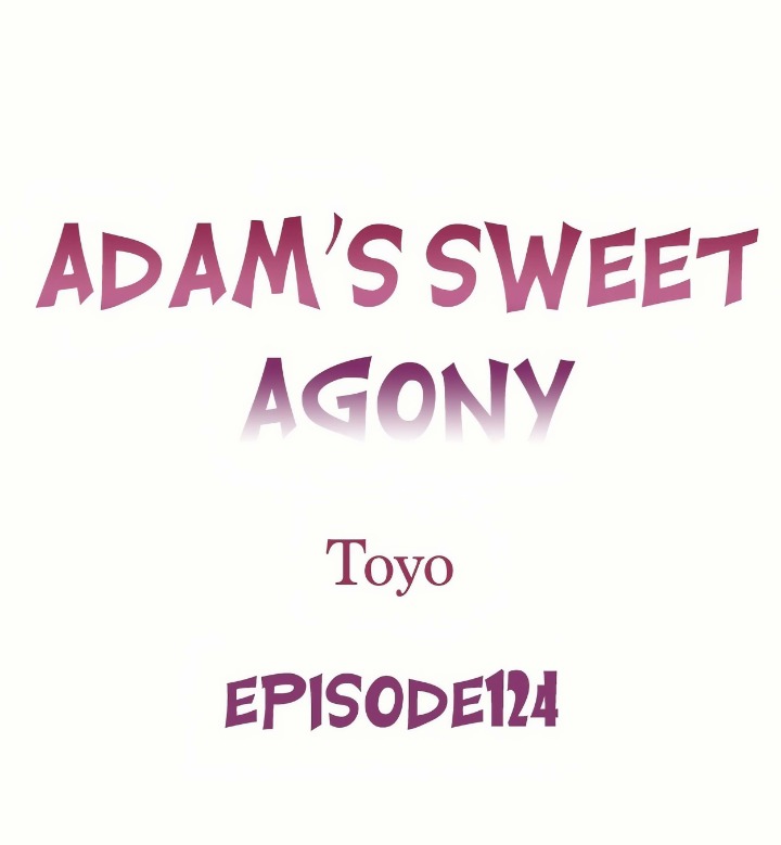 Adam’s Sweet Agony - Chapter 124 Page 1