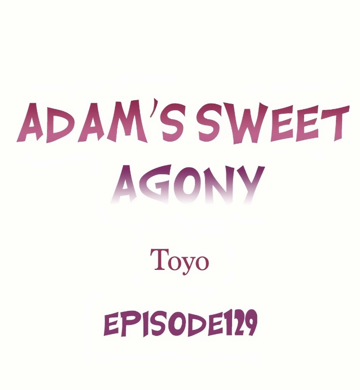 Adam’s Sweet Agony - Chapter 129 Page 1
