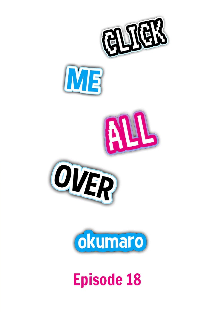Click Me All Over - Chapter 18 Page 1
